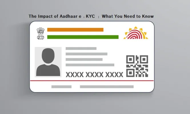 the impact of Aadhaar e kyc